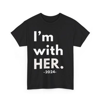 I'm With Her Tshirt