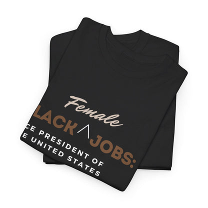 Black Jobs Tee