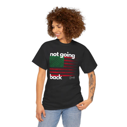 Not Going Back - Red Black Green