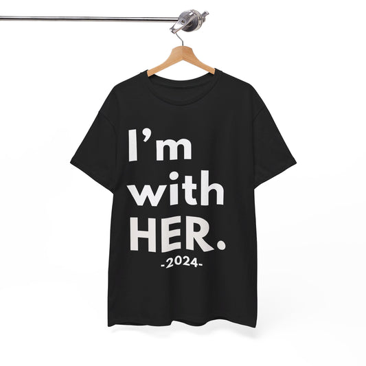 I'm With Her Tshirt