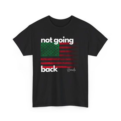 Not Going Back - Red Black Green